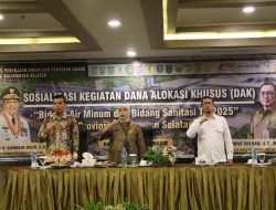 Dinas PUPR Kalsel Gelar Sosialisasi DAK Sektor Air Minum dan Sanitasi untuk Anggaran Tahun 2025